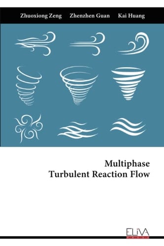 Multiphase Turbulent Reaction Flow