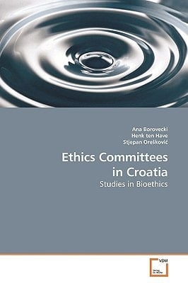 Ethics Committees in Croatia: Studies in Bioethics