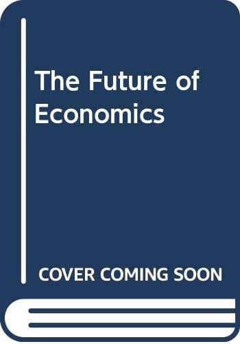 The Future of Economics