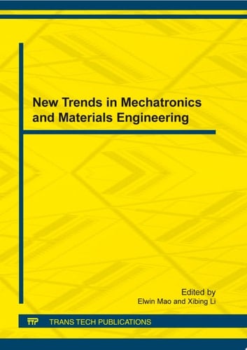 New Trends in Mechatronics and Materials Engineering