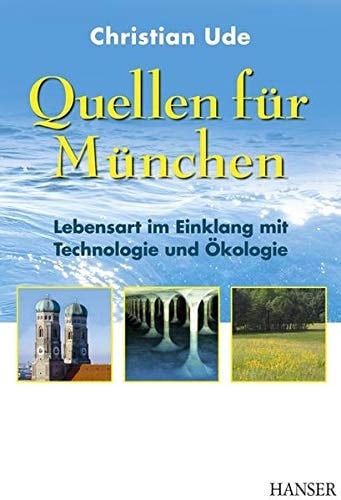 Quellen für München Lebensart im Einklang mit Technologie und Ökologie