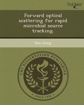 Forward Optical Scattering for Rapid Microbial Source Tracking