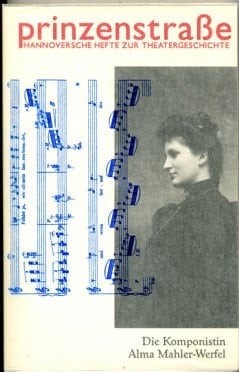 Die Komponistin Alma Mahler-Werfel (Prinzenstrasse) (German Edition)