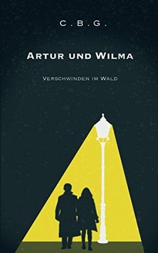 Artur und Wilma Verschwinden Im Wald
