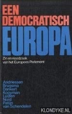 Een Democratisch Europa: Zin en noodzaak van het Europees Parlement (Dutch Edition)