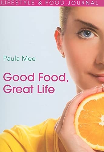 Good Food, Great Life