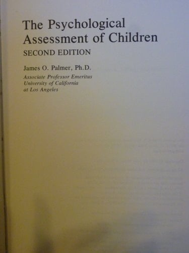 The psychological assessment of children (Wiley series on personality processes)