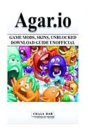 Agar. Io Game Mods, Skins, Unblocked Download Guide Unofficial
