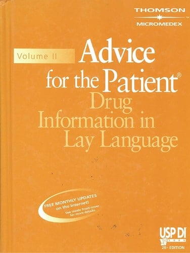 USP DI Advice for the Patient, Volume 2 Drug Information in Lay Language