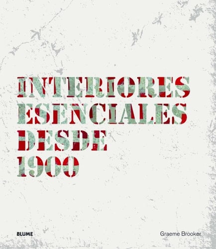 Interiores esenciales desde 1900