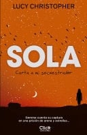 Sola. Carta a mi secuestrador