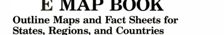 The Map Book Outline Maps and Fact Sheets for States, Regions, and Countries