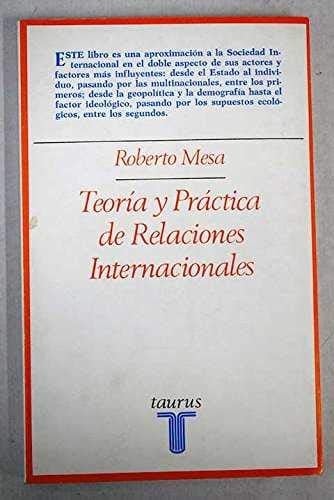 Teoría y práctica de relaciones internacionales