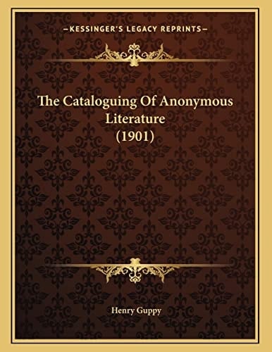 The Cataloguing Of Anonymous Literature (1901)
