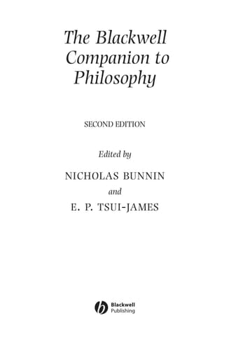 The Blackwell Companion to Philosophy (Blackwell Companions to Philosophy)