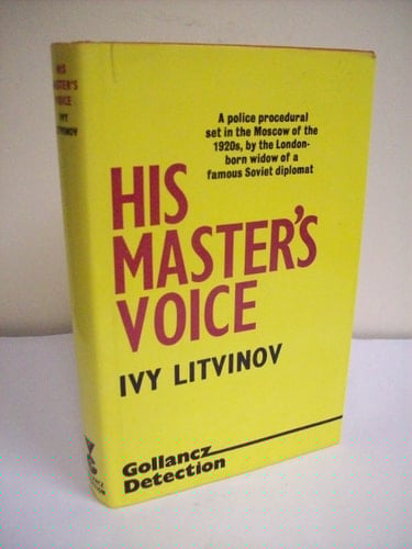 His Master's Voice A Detective Story : by Ivy Litvinov