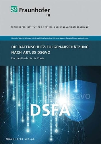 Die Datenschutz-Folgenabschätzung nach Art. 35 DSGVO ein Handbuch für die Praxis