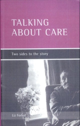 Talking about Care Two Sides to the Story