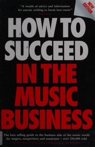 How to Succeed in the Music Business