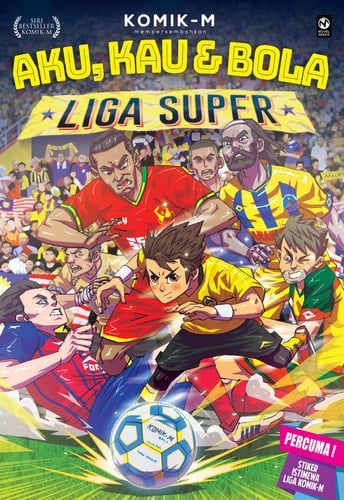 Aku, kau & bola Liga Super