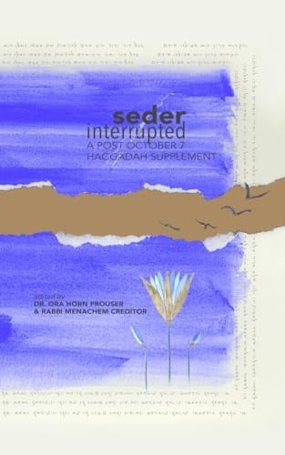 Seder Interrupted A Post-October 7 Haggadah Supplement