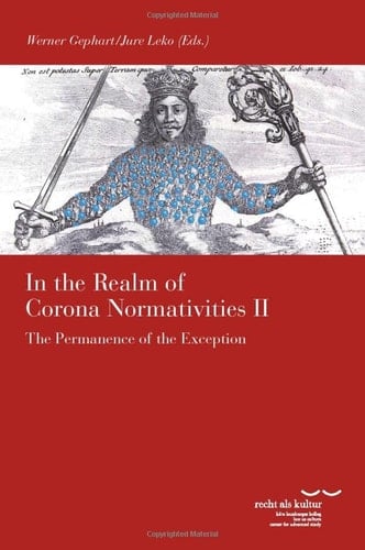 In the Realm of Corona Normativities II The Permanence of the Exception