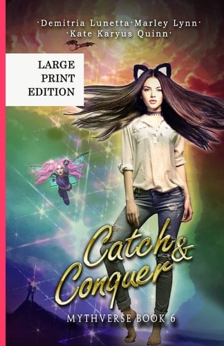 Catch & Conquer A Young Adult Urban Fantasy Academy Series Large Print Version
