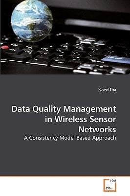 Data Quality Management in Wireless Sensor Networks: A Consistency Model Based Approach