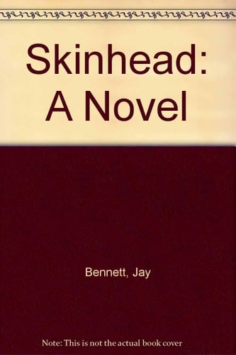 Skinhead A Novel