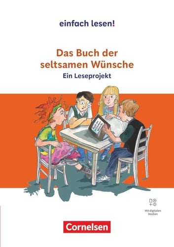 Das Buch der seltsamen Wünsche ein Leseprojekt zu dem Kinderbuch von Angie Westhoff
