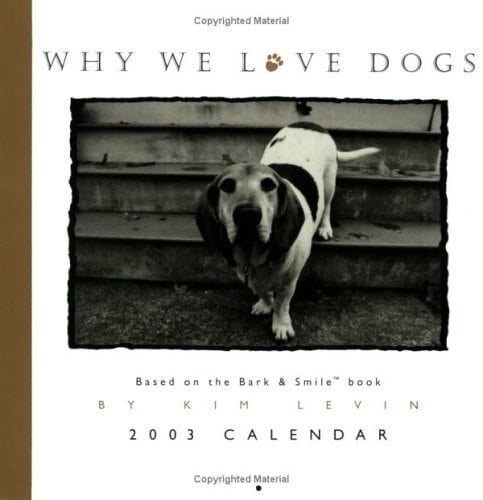Why We Love Dogs A Bark and Smile Book