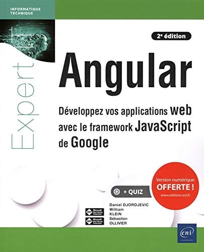 Angular Développez vos applications web avec le framework JavaScript de Google