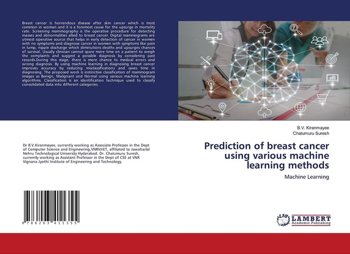 Prediction of breast cancer using various machine learning methods: Machine Learning