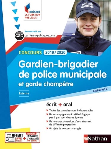 Gardien-brigadier de police municipale et garde champêtre Concours catégorie C
