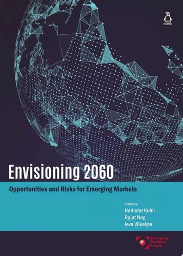 Envisioning 2060 Opportunities and Risks for Emerging Markets