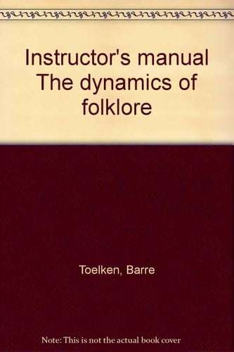 Instructor's Manual The Dynamics of Folklore