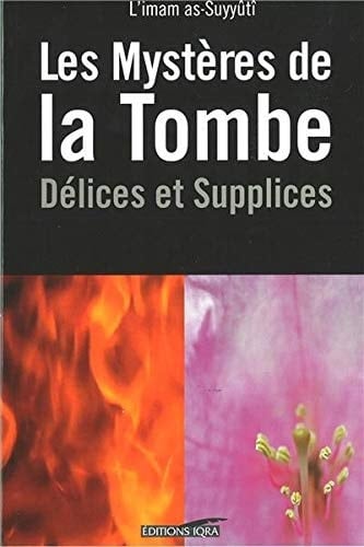 Les mystères de la tombe délices et suplices