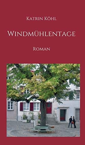 Windmühlentage Roman
