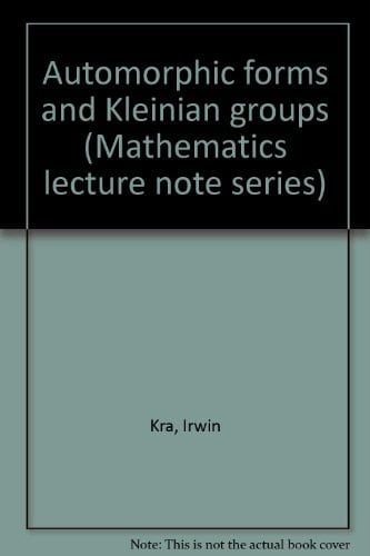 Automorphic forms and Kleinian groups (Mathematics lecture note series)