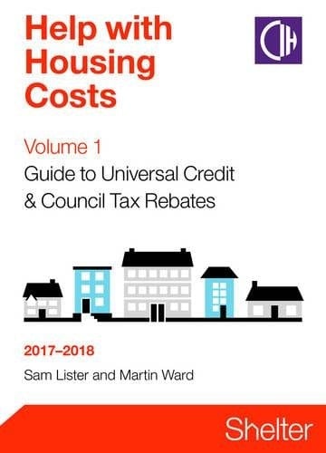 Help with Housing Costs Volume 1 Guide to Universal Credit and Council Tax