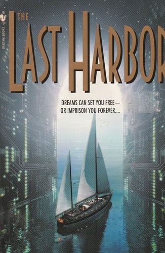 The Last Harbor A Novel
