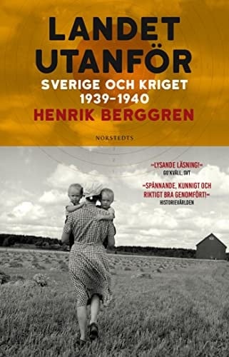 Landet utanför Sverige och kriget 1939-1940