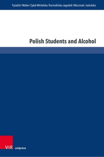 Polish Students and Alcohol Conditions and Consequences