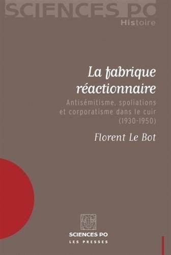 La fabrique réactionnaire