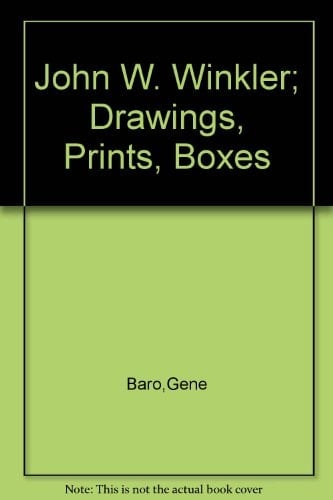 John W. Winkler: Drawings, prints, boxes