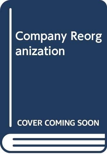 Company Reorganisations Tax and Tax Planning