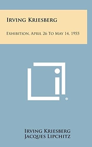 Irving Kriesberg Exhibition, April 26 To May 14, 1955