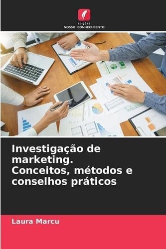 Investigação de marketing. Conceitos, métodos e conselhos práticos (Portuguese Edition)