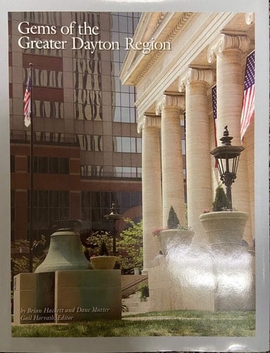 Gems of the Greater Dayton Region Special Places Reflecting the Miami Valley's Unique Natural and Cultural Identity