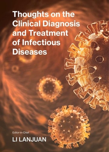 Thoughts on the Clinical Diagnosis and Treatment of Infectious Diseases